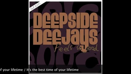 new single * Deepside Deejays - Feels So Good [2009]