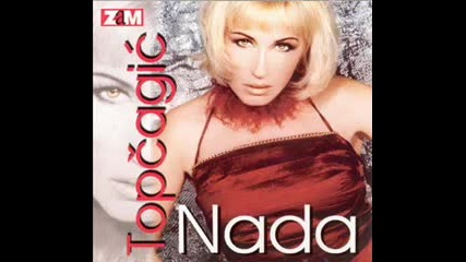 Nada Topcagic - Dobro jutro pijanice 