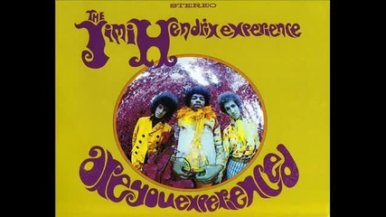 Jimi Hendrix - Are You Experienced? (1967)
