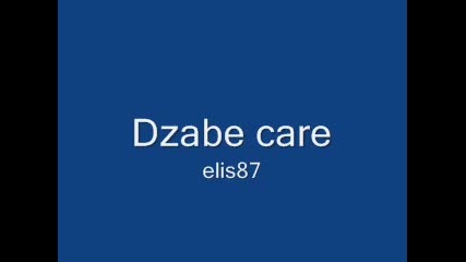 Dzabe care 