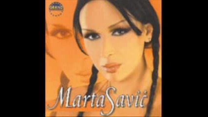 Marta Savic - Bolja sam od nje 