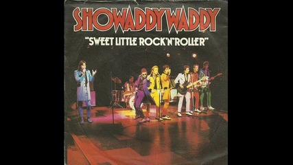 Showaddywaddy--sweet Little Rock & Roller-1979