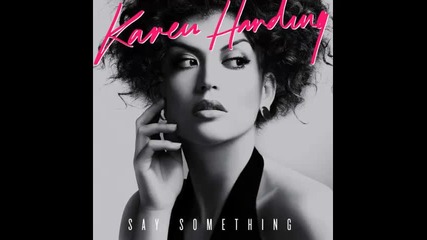 *2015* Karen Harding - Say Something