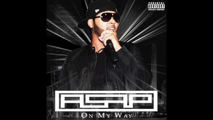 Asap - On My Way (prod. by Jim Jonsin and Danny Morris)