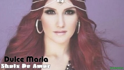 11. Dulce Maria - Shots De Amor (feat. Naty Botero & Pambo)