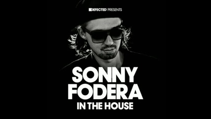 Defected Presents Sonny Fodera In The House Mix2