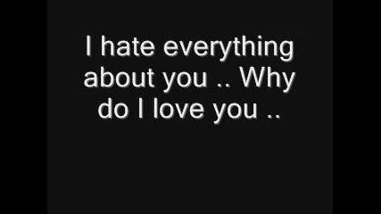 Three Days Grace - I Hate Everything About You [ Lyrics ] - [ Превод ]