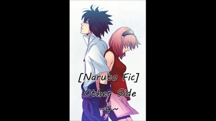 [naruto Fic]other Side~4~