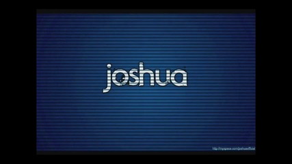 * Румънско™ * Joshua - You know - Ти знаеш ( Id Radio Live 247)