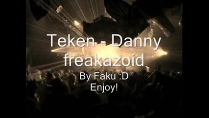 Danny Freakazoid - Teken