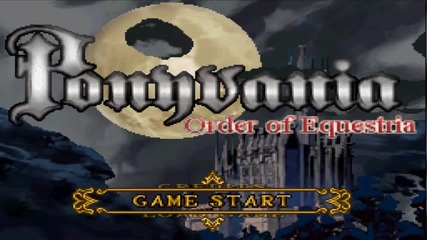 Ponyvania Order of Equestria част 1