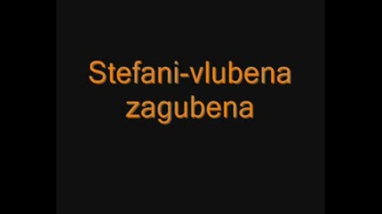 Stefani - Vlubena Zagubena