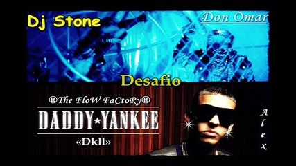 Daddy Yankee Feat. Don Omar - Desafio New 2010 Dirty Full Version 