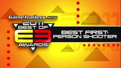E3 2011: Best Of E3 2011 Awards - Best First - Person Shooter