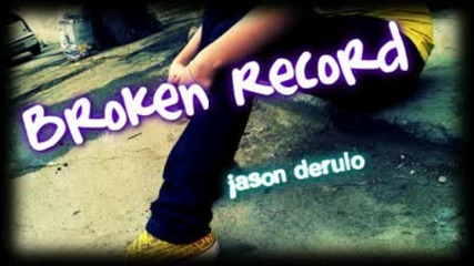 Jason Derulo - Broken Record Hot Song 2009