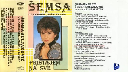 Semsa Suljakovic - Sve je manje od zivota - (audio 1986)