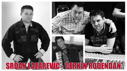 Srdjan Lazarevic - Cerkin Rodjedan