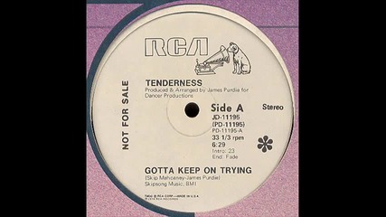 Tenderness - Gotta Keep On Trying 1978 