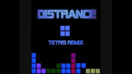 Distrance - Tetris Remix