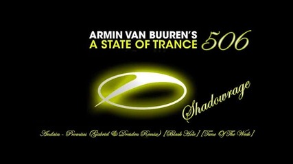 Armin Van Buuren in A State Of Trance 506 - Promises Tune Of The Week