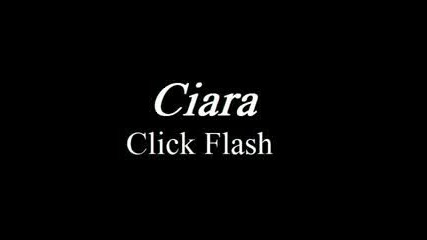 Ciara - Click Flash