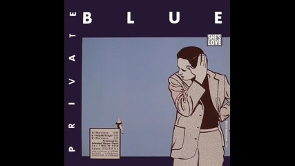 private blue--she's love--1986