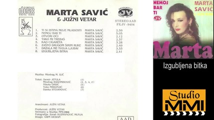 Marta Savic i Juzni Vetar - Izgubljena bitka (bg sub)