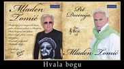 Mladen Tomic Hvala bogu - Audio 2012) HD