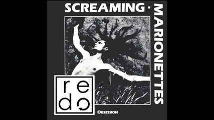 Screaming Marionettes - Play Dead