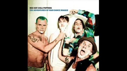 Red Hot Chili Peppers - The Adventures Of Rain Dance Maggie