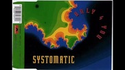 Systomatic - Only 4 You (1994)