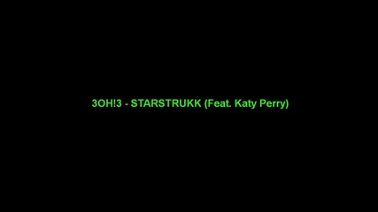 !превод!! 3oh!3 feat. Katy Perry - Starstrukk (hd)