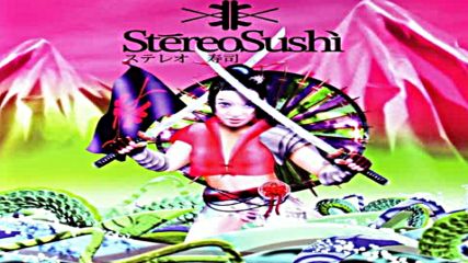 Hed Kandi pres Stereo Sushi 9 Sashimi 2006 cd1