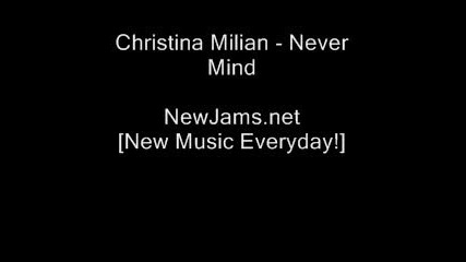 Christina Milian - Never Mind New 2010 