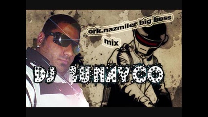 Dj Sunayco Nazmiler 2013 Big Boss (mix)
