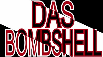Das Bombshell (funny)