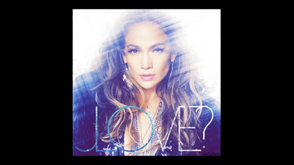 Jennifer Lopez - Starting Over + превод [album version]