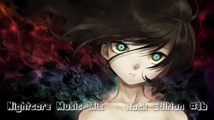 1 Hour Ultimate Nightcore Rock Mix 16