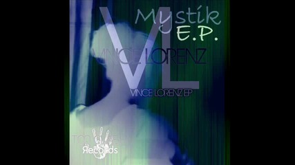 Mystik - Vince Lorenz progressive House 