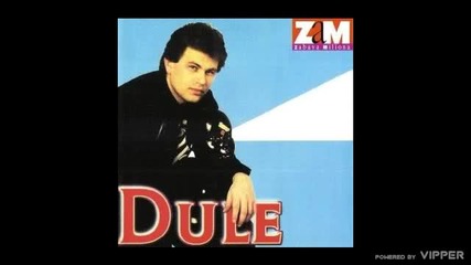 Dule Urosevic - Idi idi s njim - (audio 1996)