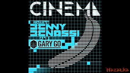 Benny Benassi ft. Gary Go - Cinema (skrillex Remix) + Download
