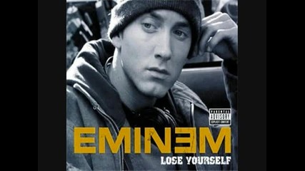 Eminem - Lose Yourself