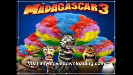Download Madagascar 3 Movie