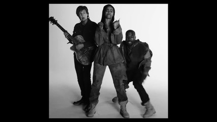 Премиера За Бг ! Rihanna And Kanye West And Paul Mccartney - Fourfiveseconds
