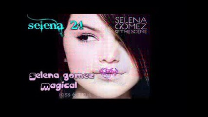 Selena gomez Magical [new song]