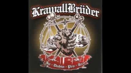 Krawallbruder - Fur einen Freund