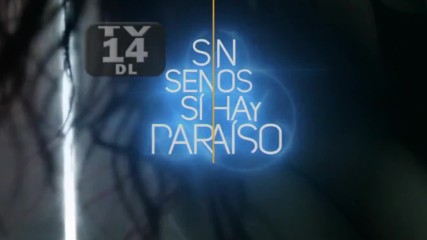 Sin Senos Si Hay Paraiso Capitulo 69 completo