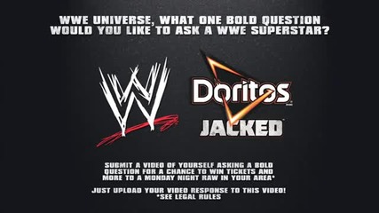 Doritos Jacked - Wwe Fan Correspondent Contest