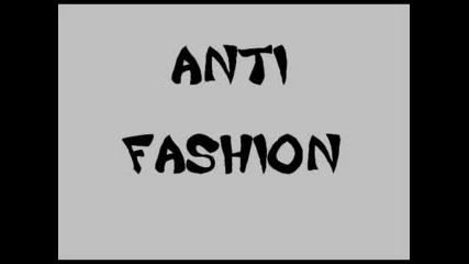 Smart Mc + Macho - Anti Fashion