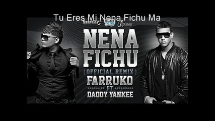 Farruko Ft. Daddy Yankee - Nena Fichu (official Remix) + текст 